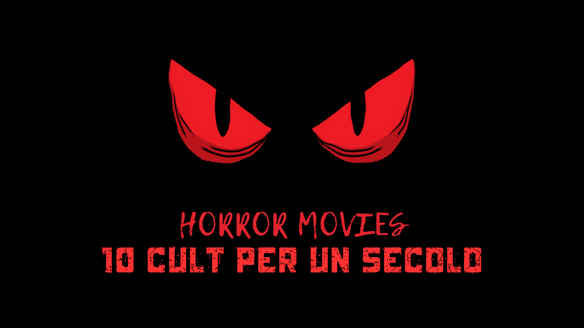 Horror Movies: 10 cult per un secolo